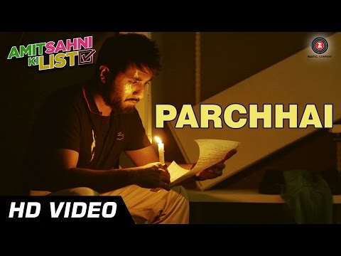 Parchhai Official Video | Amit Sahni Ki List | Vir Das | Sonu Nigam | HD