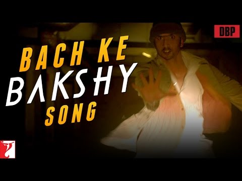Bach Ke Bakshy - Song - Detective Byomkesh Bakshy