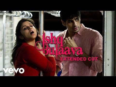 Ishq Bulaava Video - Parineeti, Sidharth | Hasee Toh Phasee