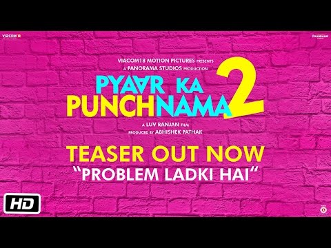 Pyaar Ka Punchnama 2 Teaser - Problem Ladki Hai