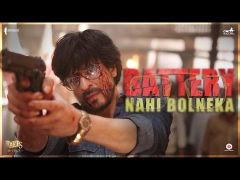 Battery Nahi Bolneka | Shah Rukh Khan | Raees