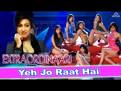 Yeh Jo Raat Hai : Full Video Song | Extraordinaari | Rituparna Sengupta,Shahbaz Khan |