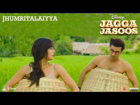 Jagga Jasoos : Jhumritalaiyya Song l Ranbir, Katrina | Pritam Arijit, Mohan | Neelesh