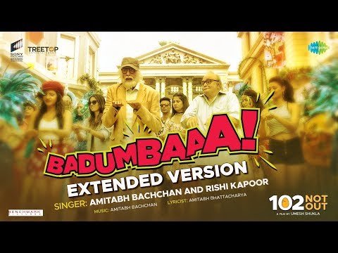 Badumbaaa | Extended Version | 102 Not Out | Full Song | Amitabh Bachchan | Rishi Kapoor