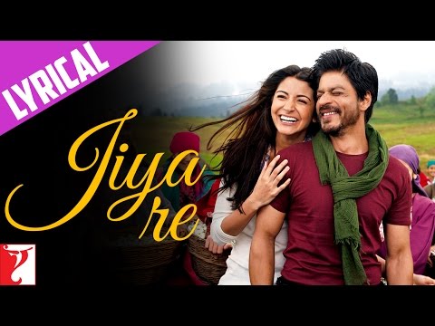Jiya Re - Full song with Lyrics - Jab Tak Hai Jaan