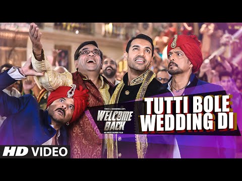 Tutti Bole Wedding Di VIDEO Song - Meet Bros & Shipra Goyal | Welcome Back | T-Series