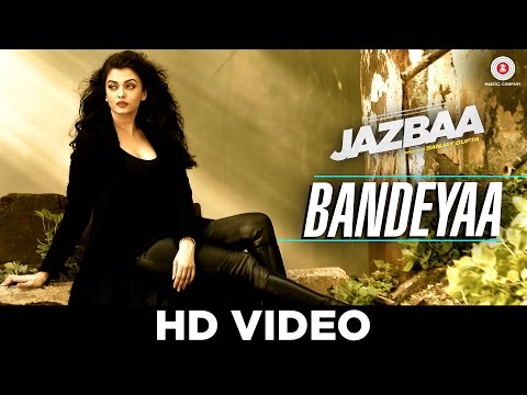 Bandeyaa - Jazbaa | Aishwarya Rai Bachchan & Irrfan | Jubin | Amjad - Nadeem