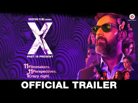 X: Past is Present | Official Trailer | Rajat Kapoor, Radhika Apte & Swara Bhaskar | 20th November