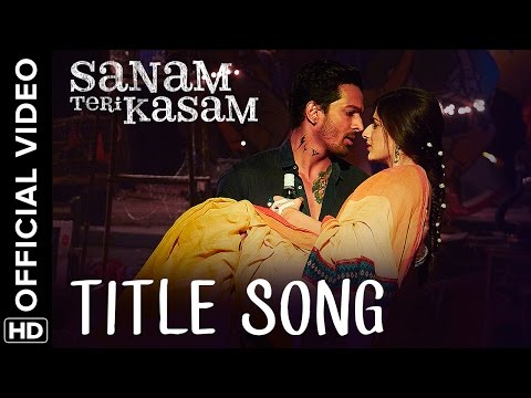 Sanam Teri Kasam Title Song