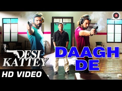 Daagh De Official Video HD | Desi Kattey | Jay Bhanushali & Akhil Kapur