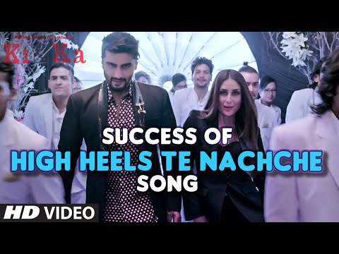 HIGH HEELS Video Song SUCCESS - KI & KA
