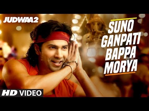 Suno Ganpati Bappa Morya Song | Judwaa 2 | Varun Dhawan | Jacqueline | Taapsee | Sajid-Wajid