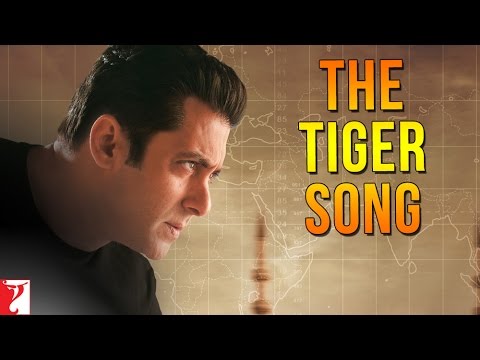 The Tiger Song - Ek Tha Tiger