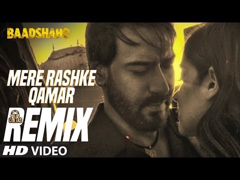 Official Remix Mere Rashke Qamar | DJ Chetas | Baadshaho | Ajay Devgn | Ileana D'Cruz