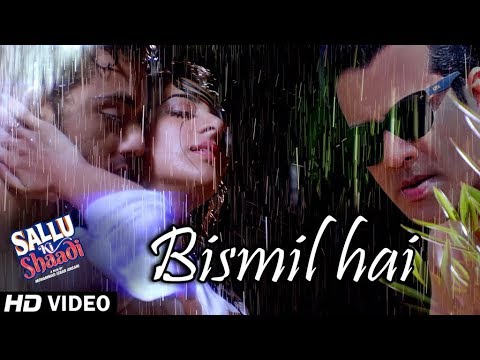 Bismil Hai Video Song | Sallu Ki Shaadi | Sonu Nigam & Neeti Mohan