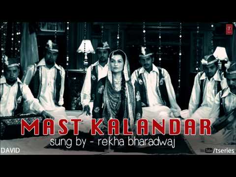 Mast Kalandar Full Song (Audio) DAVID | Neil Nitin Mukesh, Isha Sharwani, Vikram & Others