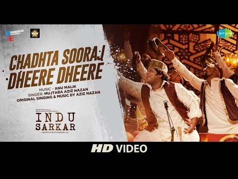 Chadhta Sooraj | Indu Sarkar | Madhur Bhandarkar | Kirti Kulhari | Neil Nitin Mukesh | Anu Malik