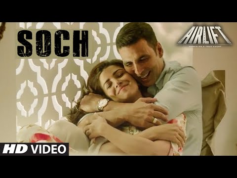 'SOCH NA SAKE' Video Song | AIRLIFT | Akshay Kumar, Nimrat Kaur | Arijit Singh | T-Series
