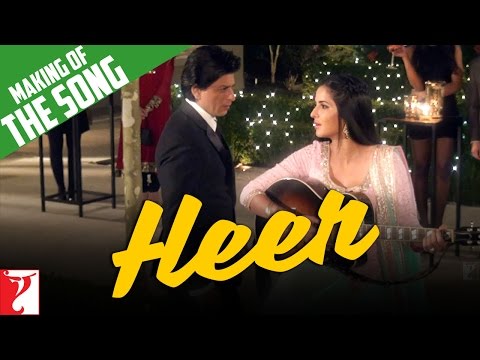 Making of the song - Heer - Jab Tak Hai Jaan