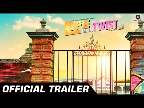 Life Mein Twist Hai Official Trailer