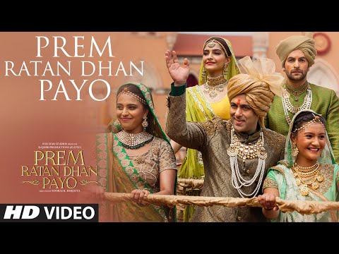 'Prem Ratan Dhan Payo' VIDEO Song | Prem Ratan Dhan Payo | Salman Khan, Sonam Kapoor | Palak Muchhal