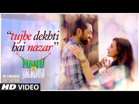 Tujhe Dekhti Hai Nazar Video Song | Nanu Ki Jaanu | Abhay Deol | Patralekhaa | Mohd. Irfan