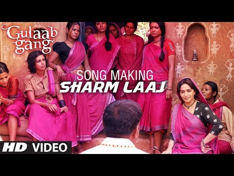 SHARM LAAJ SONG MAKING GULAAB GANG | MADHURI DIXIT, JUHI CHAWLA