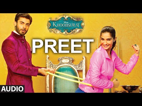 Exclusive: 'Preet' Full AUDIO SONG | Khoobsurat | Sonam Kapoor | Bolllywood Songs
