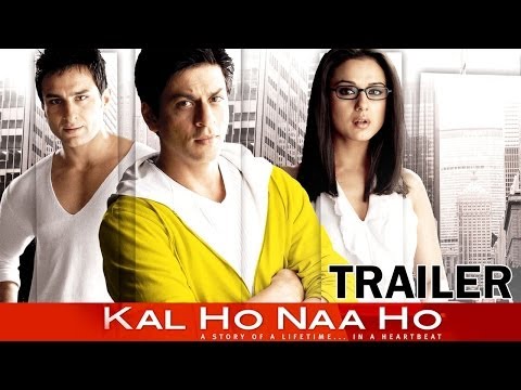 Kal Ho Naa Ho - Movie - Theatrical Trailer