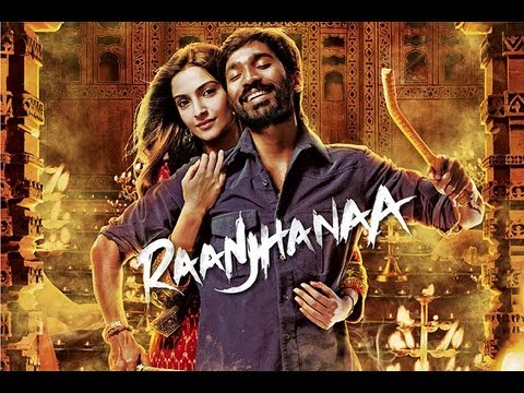 Raanjhanaa - Title Song