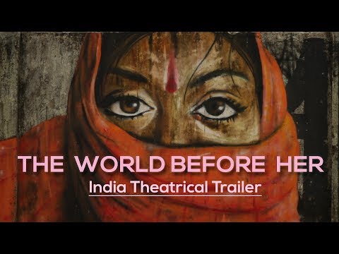 The World Before Her: Official India Trailer