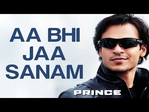 Aa Bhi Jaa Sanam from Prince (Vivek Oberoi & Atif Aslam)