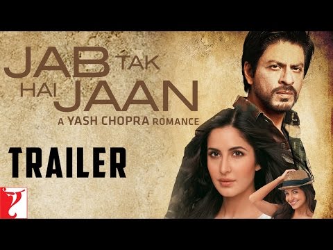 Jab Tak Hai Jaan - Trailer - official
