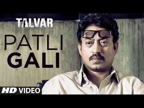 Patli Gali VIDEO Song - Sukhwinder Singh | Irfan Khan | Talvar | T-Series