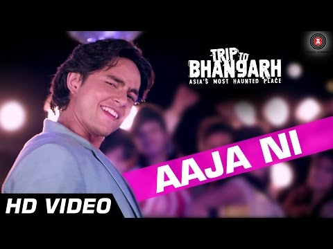 Aaja Ni Official Video HD | Trip To Bhangarh | Tochi Raina | Manish Chaudhary, Suzanna Mukharjee