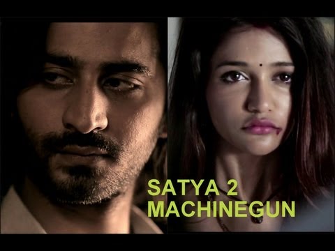 Satya 2 - Machinegun New Song