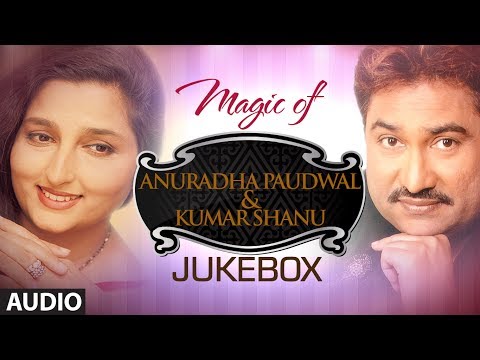 Magic of Anuradha Paudwal & Kumar Sanu Superhit Bollywood Songs | Non-Stop Hits | Jukebox 