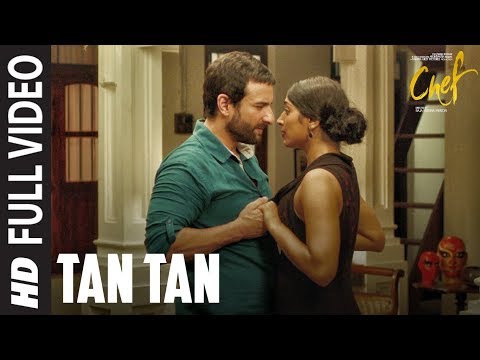 Tan Tan Full Video Song | Chef | Saif Ali Khan | Nikita Gandhi | Raghu Dixit