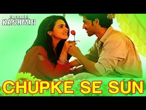Mission Kashmir (Full Song) - Chup Ke Se Sunn - Exclusive