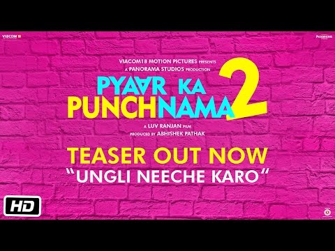 Pyaar Ka Punchnama 2 Teaser - Ungli Neeche Karo